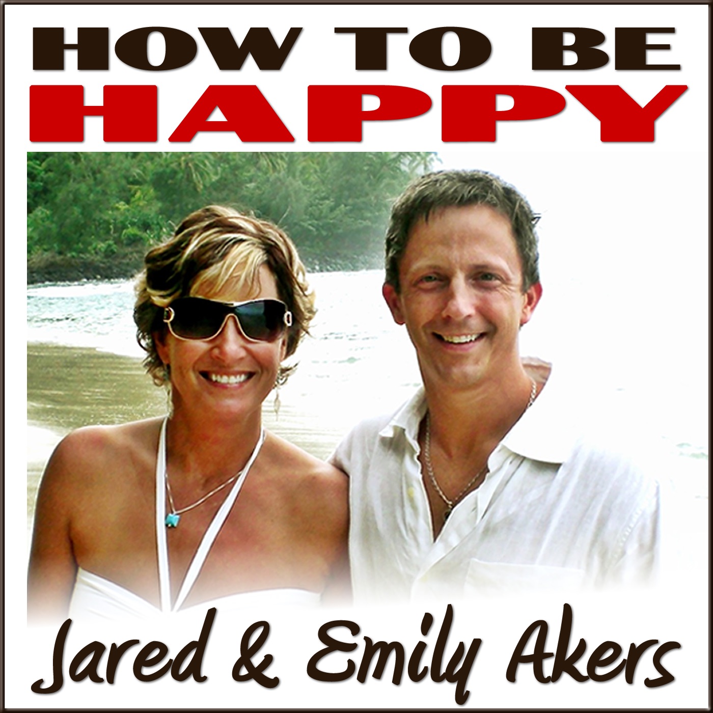 How to Be Happy Podcast podcast artwork
